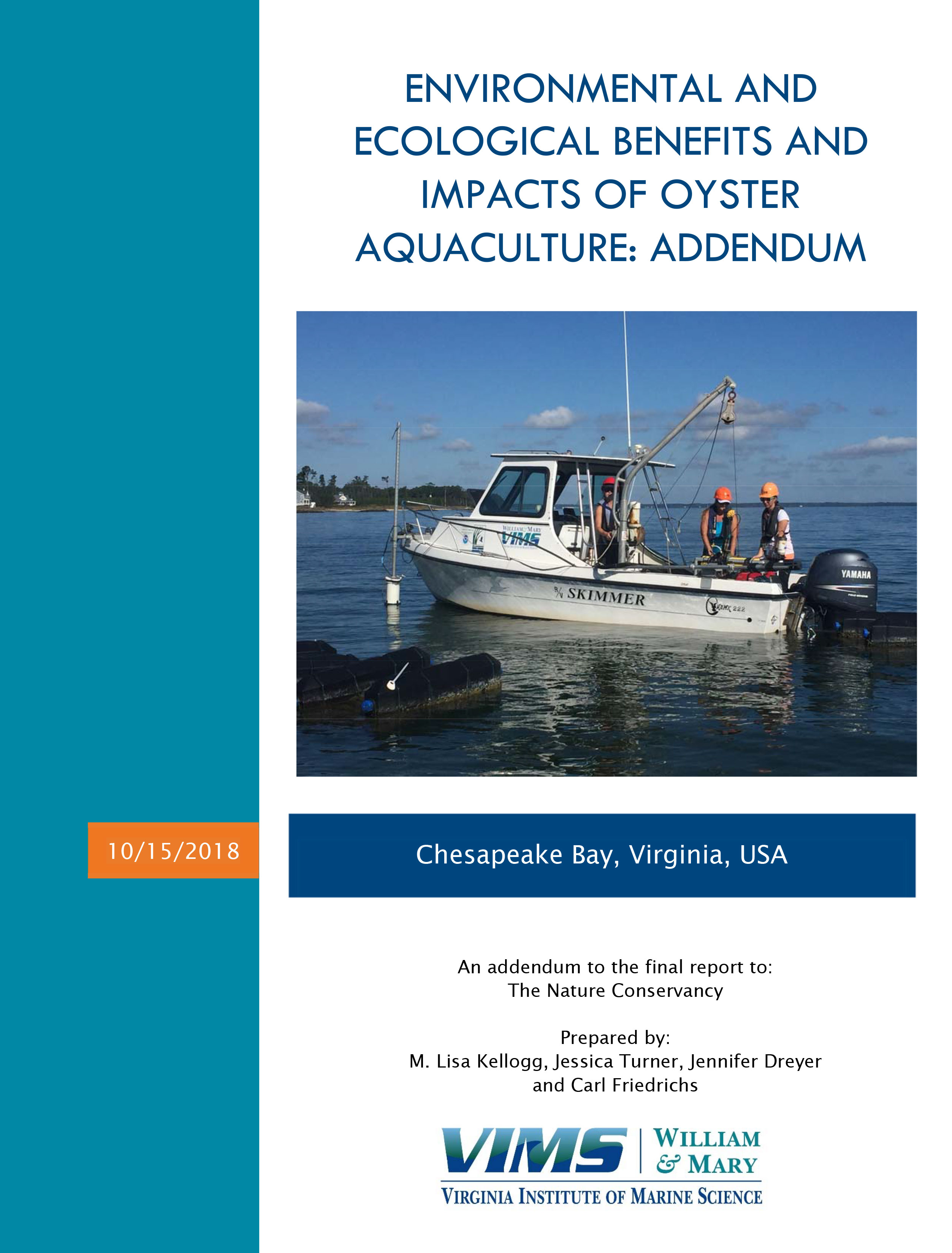 Addendum to final report on the environmental and ecological benefits and impacts of oyster aquaculture.