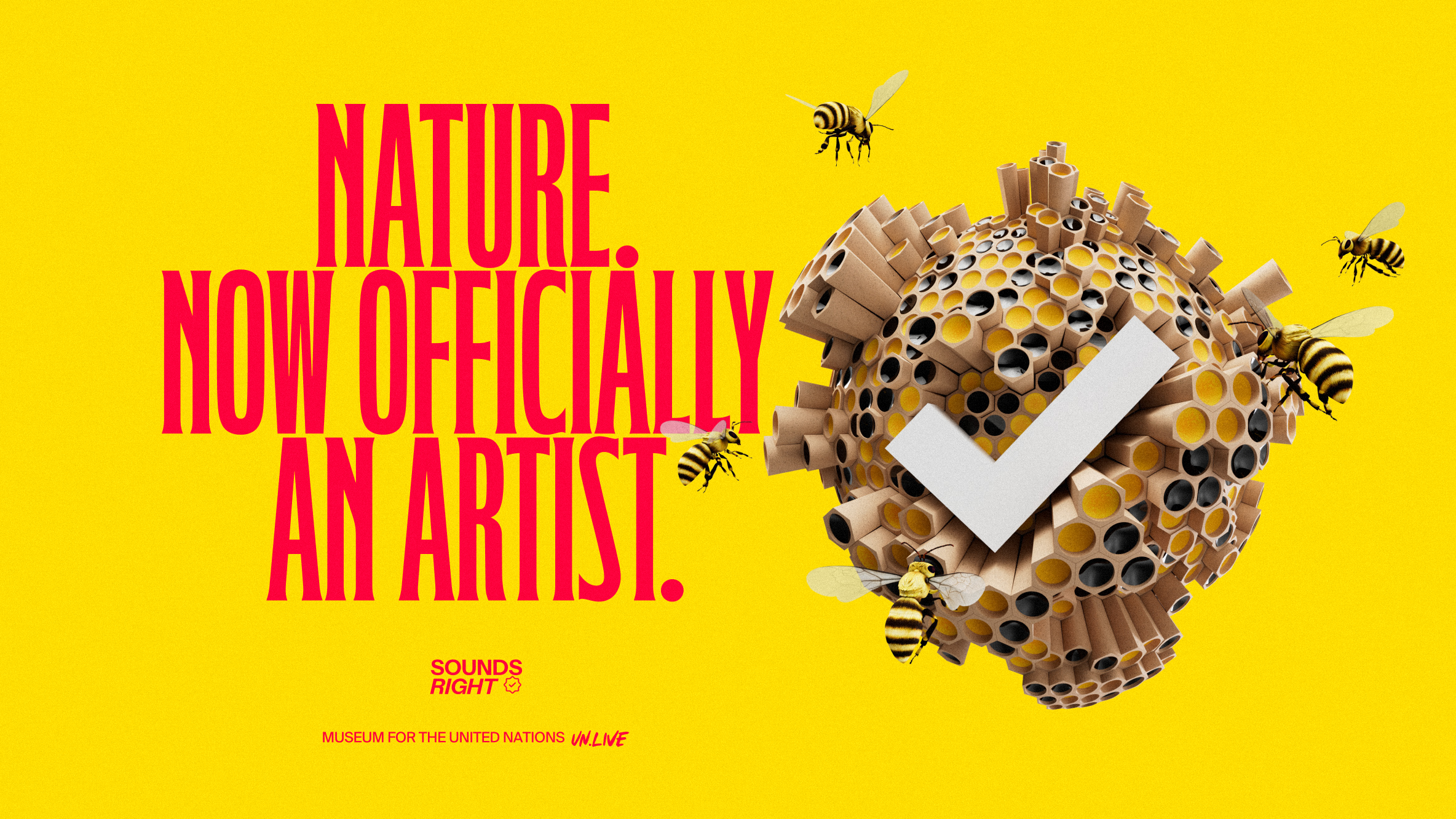 Yellow rectangle with bees and honeycomb with the text "Nature. Now Officially an Artist."