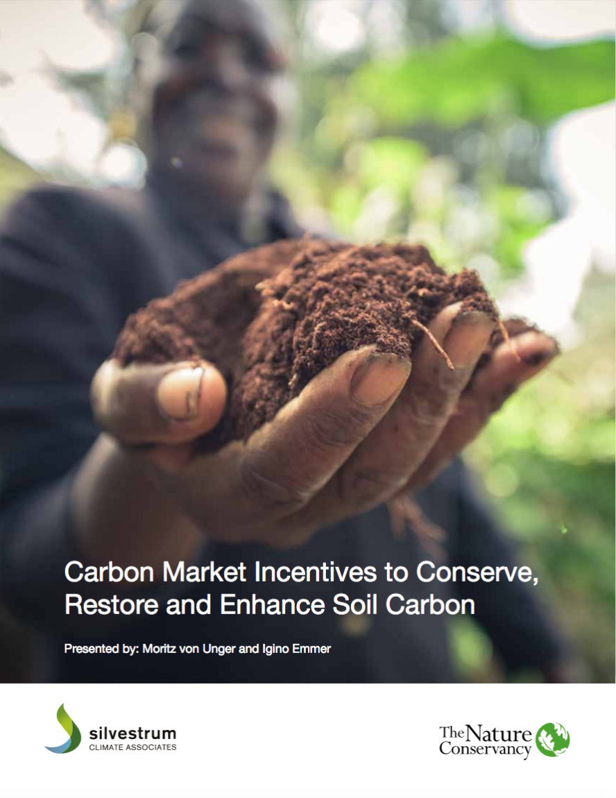 Carbon Market Incentives to Conserve, Restore and Enhance Soil Carbon